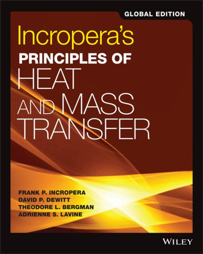 Incropera'S Principles Of Heat And Mass Transfer