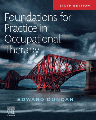 Foundations For Practice In Occupational Therapy