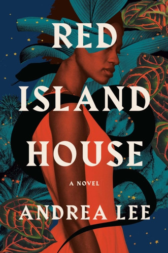 Red Island House: A Novel