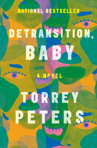 Detransition, Baby: A Novel