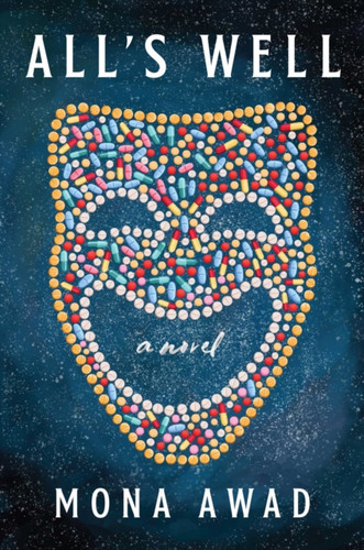 All's Well: A Novel