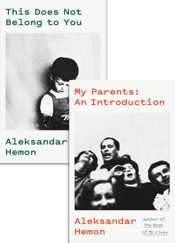 My Parents: An Introduction / This Does Not Belong To You - 9780374217433