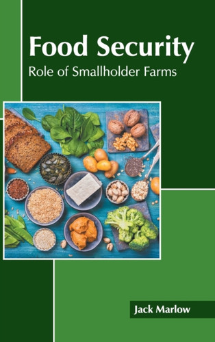 Food Security: Role Of Smallholder Farms