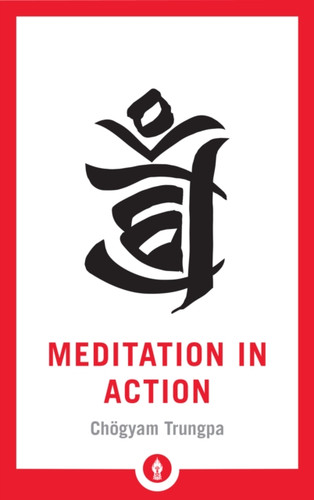 Meditation In Action - 9781611806878