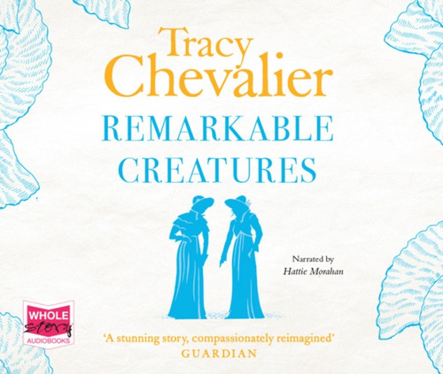 Remarkable Creatures - 9781471293733