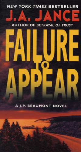 Failure to Appear: A J.P. Beaumont Novel