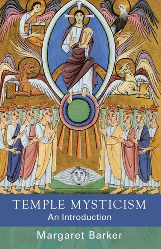 Temple Mysticism: An Introduction