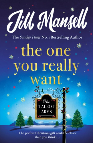 The One You Really Want: The perfect Christmas read from the bestselling author