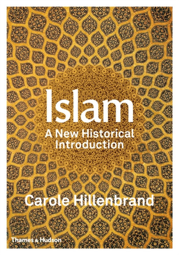 Islam: A New Historical Introduction