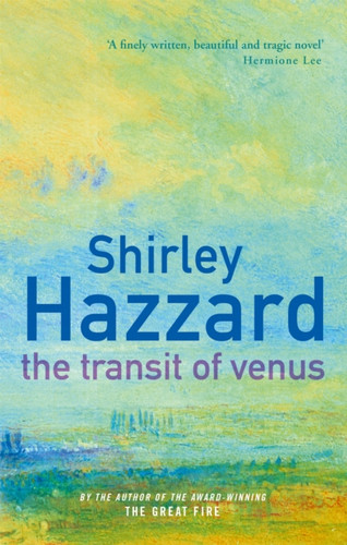 The Transit of Venus: The richly evocative modern classic