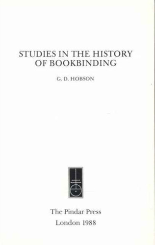 Studies in the History of Bookbinding: Selected Studies