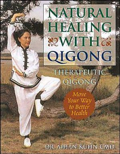Natural Healing With Qigong Natural Healing With Qigong