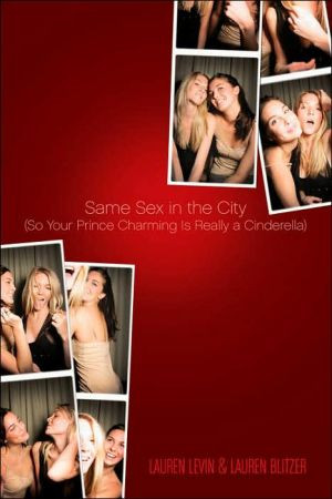 Same Sex in the City: So Your Prince Charming Is Really a Cinderella