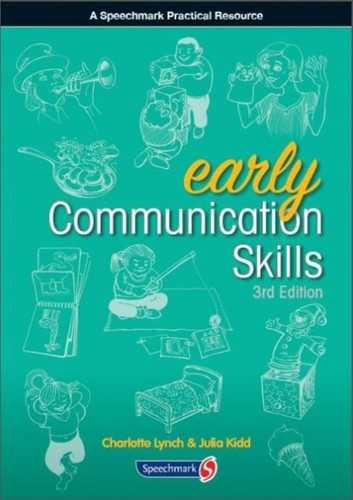 Early Communication Skills: Early Communication Skills 3e