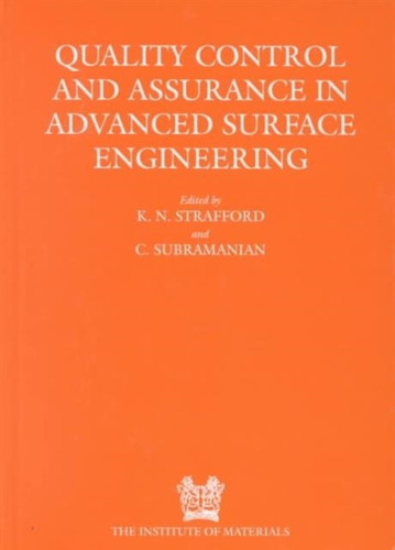 Quality Control and Assurance in Advanced Surface Engineering