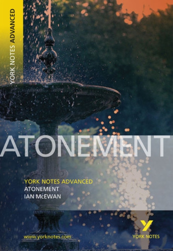 Atonement (York Notes Advanced) English Literature Study Guide - for 2026, 2027 exams: York Notes Series