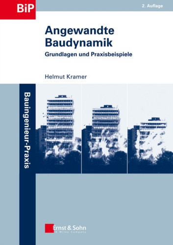 Angewandte Baudynamik - Grundlagen und Praxisbeispiele 2e