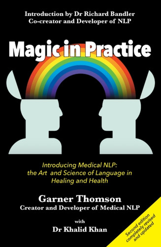 Magic in Practice: Introducing Medical NLP: The Art and Science of Language in Healing and Health