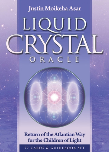 Liquid Crystal Oracle: Return of the Atlantian Way for the Children of Light Oracle Card and Book Set
