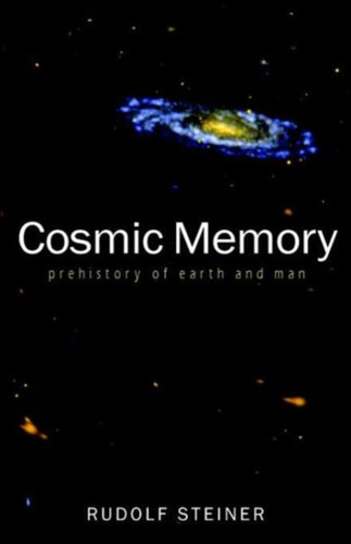 Cosmic Memory: The Story of Atlantis, Lemuria and the Division of the Sexes