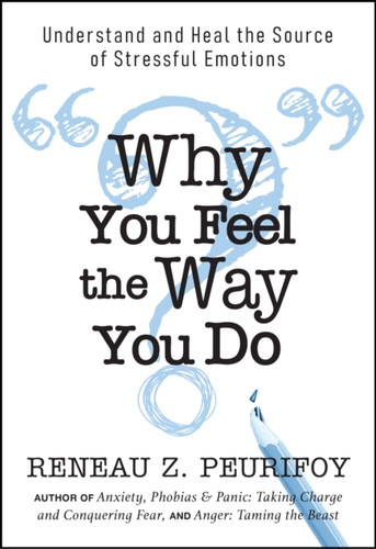 Why You Feel the Way You Do