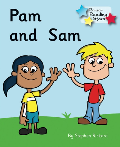 Pam and Sam: Phonics Phase 2