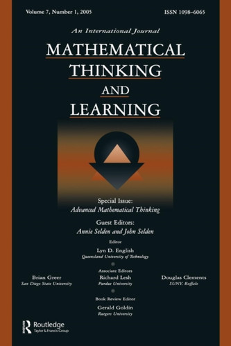 Advanced Mathematical Thinking: A Special Issue of Mathematical Thinking and Learning