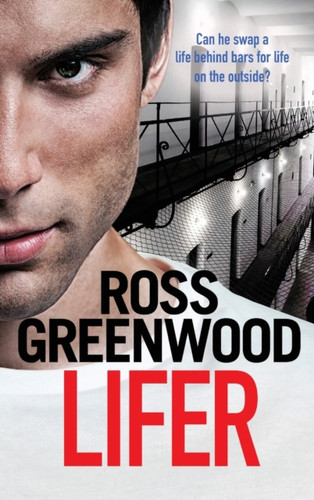 Lifer: An action-packed, shocking crime thriller from Ross Greenwood