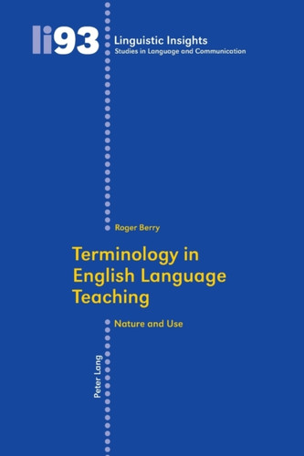 Terminology in English Language Teaching: Nature and Use