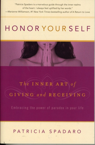 Honor Yourself : The Inner Art of Giving and Receiving