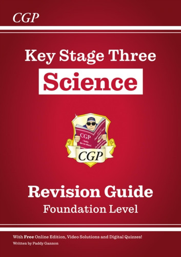 KS3 Science Revision Guide – Foundation (includes Online Edition, Videos & Quizzes)