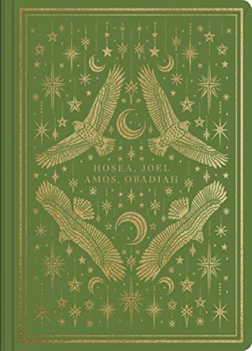 ESV Illuminated Scripture Journal: Hosea, Joel, Amos, and Obadiah (Paperback)