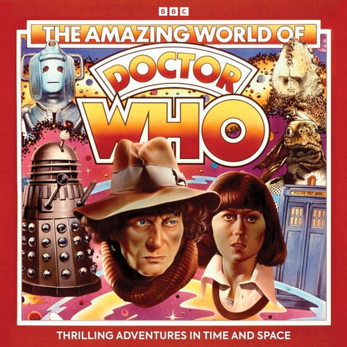 The Amazing World of Doctor Who : Doctor Who Audio Annual