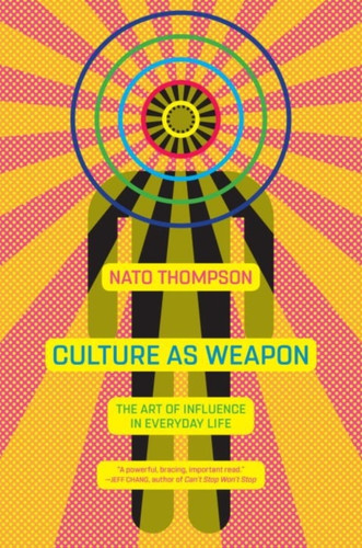 Culture As Weapon