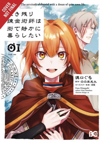 The Alchemist Who Survived Now Dreams of a Quiet City Life, Vol. 1 (manga)