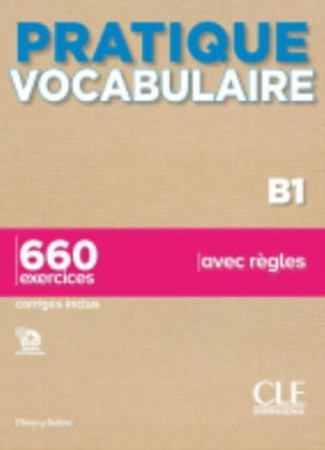 Pratique vocabulaire : Livre B1 + corriges + Audio en ligne