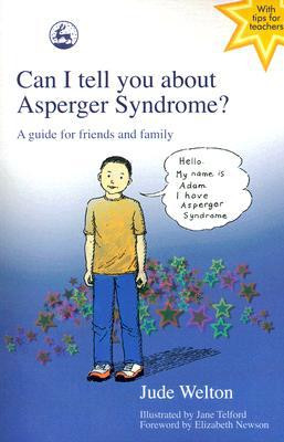 Can I tell you about Asperger Syndrome?