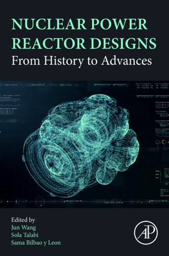 Nuclear Power Reactor Designs : Structures, Systems, and Components