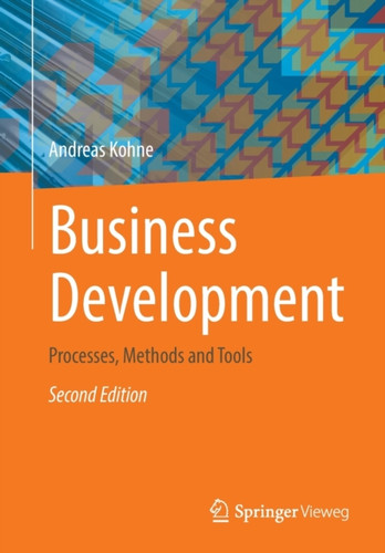 Business Development : Processes, Methods and Tools