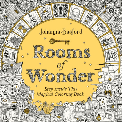 Rooms of Wonder : Step Inside This Magical Coloring Book