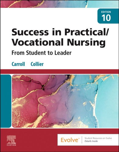 Success in Practical/Vocational Nursing: From Student to Leader