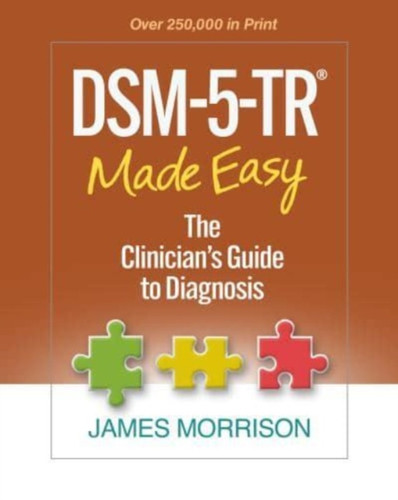 DSM-5-TRA® Made Easy: The Clinician's Guide to Diagnosis