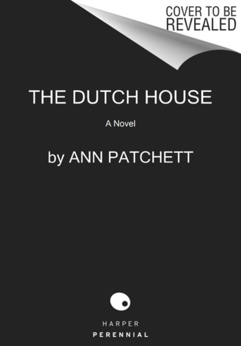 Dutch House: A Novel