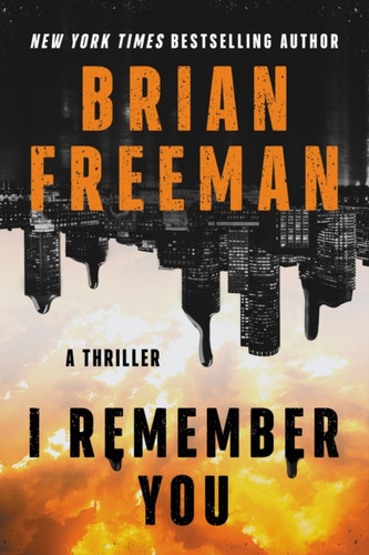 I Remember You : A Thriller