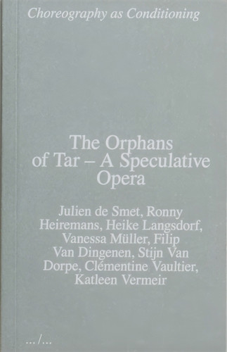 The Orphans of Tar – A Speculative Opera