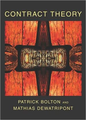 Contract Theory by Patrick (Columbia Business School) Bolton (Author)