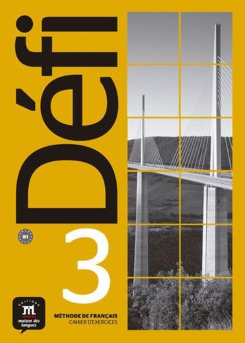 Defi: Defi 3 - Cahier d'exercices + audio MP3. B1