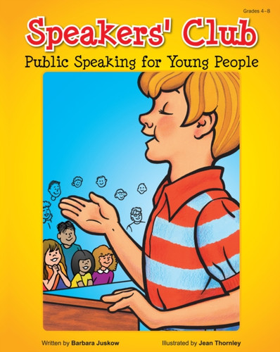 Speakers' Club: Public Speaking for Young People (Grades 4-8)