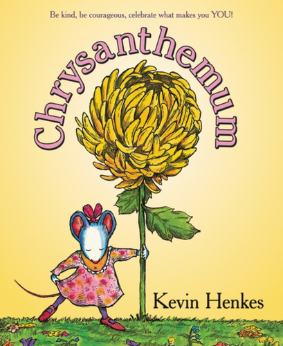 Chrysanthemum : A First Day of School Book for Kids
