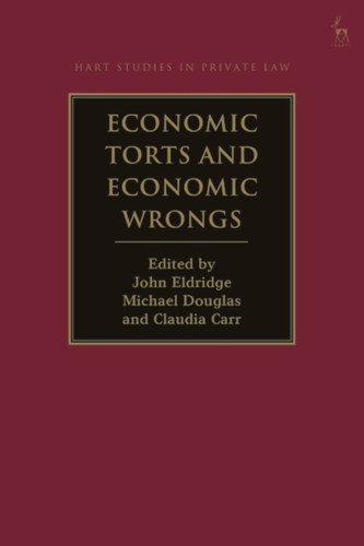 Economic Torts and Economic Wrongs